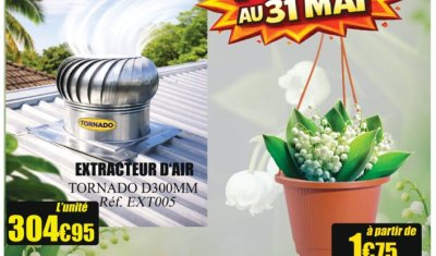 Promotion du mois de mai dans votre quincaillerie à Le Tampon